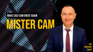 Make CAD/CAM Great Again | Meet MISTER CAM Make CAD/CAM Great Again | Meet MISTER CAM